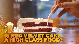 Is Red Velvet Cake a High Class Food The Brew  405 [upl. by Hogan]