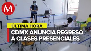 CdMx reanudará clases presenciales el 7 de junio pese a covid19 [upl. by Korman]