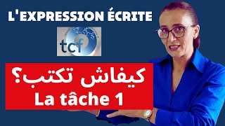 TCF Lexpression écrite dans cette vidéo tout sur la tâche 1 [upl. by Aniles225]