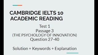 IELTS 10  TEST 1  Passage 3  Academic Reading  Solution  Keywords  Explanation [upl. by Isaac]