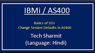 IBMi AS400  SEU Change session defaults  rpgle programming  as400 tutorial beginners Hindi [upl. by Sophronia]