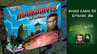 Board Game 101 EP316 Margraves de Valeria  Règles et critique [upl. by Basilio]