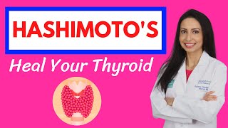 A Doctors Guide to Hashimotos Learn How to Heal Your Thyroid [upl. by Alihet]