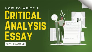 Proven Tips for Writing a Critical Analysis Essay Structure Writing Steps Example [upl. by Nilecoj]