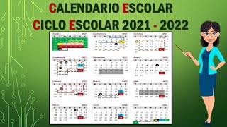 CALENDARIO SEP CICLO ESCOLAR 2021 2022 [upl. by Rednael]