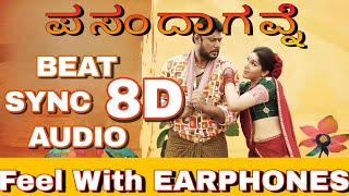 Pasandaagavne 8D audio with BEAT SYNC 8d songs kannada  3d songs  8d audio  16d songs  32d song [upl. by Cai505]