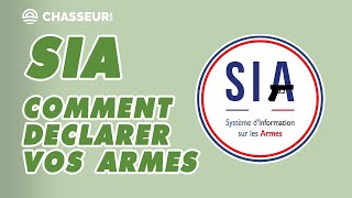 SIA  comment déclarer vos armes [upl. by Burnsed]