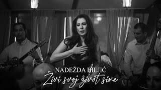 NADEŽDA BILJIĆ  ŽIVI SVOJ ŽIVOT SINE  OFFICIAL VIDEO [upl. by Peltz884]