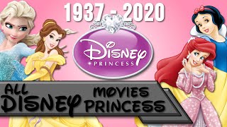 All Disney Princess Movies 19372020 [upl. by Cadmarr]