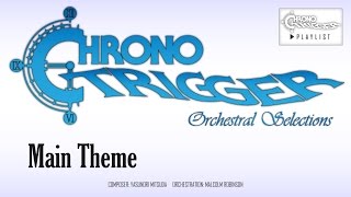 Chrono Trigger  Main Theme Orchestral Remix [upl. by Brittain]