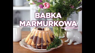 Babka Marmurkowa z bloga KuchniaDorotypl [upl. by Wills]