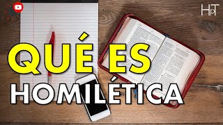 QUÉ ES HOMILÉTICA Y QUE NO ES [upl. by Janus]