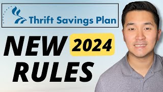 New TSP Rules in 2024 You Need to Know  Thrift Savings Plan [upl. by Caddaric]