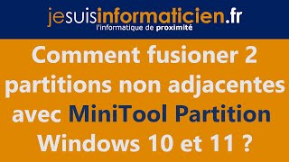 Comment fusioner 2 partitions non adjacentes avec Windows 10 et 11 [upl. by Amiaj680]