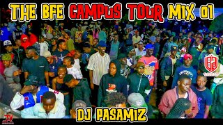 BLAZING🔥FIRE CAMPUS TOUR MIX 01 BY 💽DJ PASAMIZ KIRINYAGA UNIVERSITY EDITION  👨‍🎓GRADUATION PARTY [upl. by Nayk717]