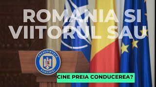 Romania si viitorul sau Cine preia conducerea [upl. by Relyt717]