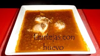 Lentejas con Huevo Recetas Una Pizca de Sabor [upl. by Atiuqet236]