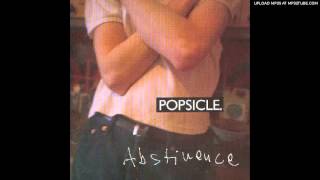 Popsicle  9 Abstinence 1994 [upl. by Darken]