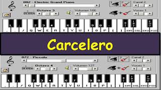 Carcelero  La Repandilla  Piano Electrónico 25 [upl. by Haig268]