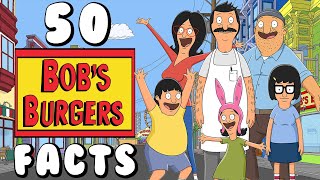 50 BOBS BURGERS FACTS That You Should Know [upl. by Druce]