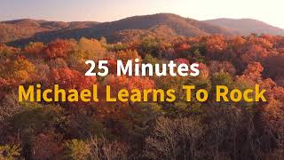 25 Minutes Lyrics  Michael Learns To Rock MLTR [upl. by Priestley464]