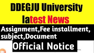 DDE GJU University ll Assignment ll fee installment ll documents verification ll UG and PG [upl. by Rahmann]