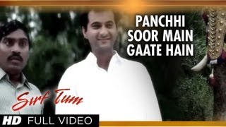 Panchhi Soor Main Gaate Hain Full Video Song  Sirf Tum  Udit Narayan  Sanjay Kapoor Priya Gill [upl. by Kanal531]