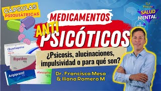 Medicamentos Antipsicóticos ¿Qué son y para qué sirven Quetiapina Olanzapina Risperidona [upl. by Schrick51]