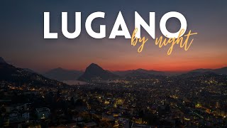 Lugano by night 🌛 [upl. by Elleda863]