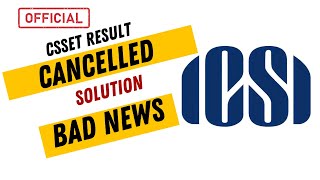 CSEET Result Cancelled  Solution by ICSI [upl. by Leiahtan]