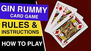 How to Play Gin Rummy  Gin Rummy Card Game Complete Rules and Instructions [upl. by Onibas535]