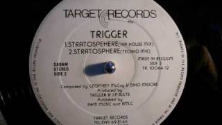 Trigger  Stratosphere [upl. by Weylin]