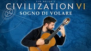 CIVILIZATION VI Sogno di Volare  Classical Guitar Cover BeyondTheGuitar [upl. by Logan]