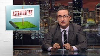 Astroturfing Last Week Tonight with John Oliver HBO [upl. by Warp690]