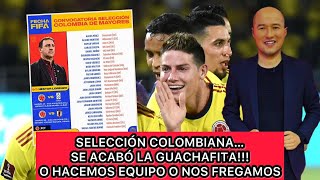 SELECCIÓN COLOMBIA MAYORES LORENZO A PONERSE SERIO O NOS LLEVA EL P [upl. by Nnaeirb653]