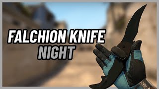 ★ Falchion Knife Night  CSGO Knife Showcase [upl. by Norab664]