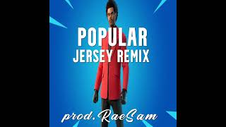 Weeknd  Popular Jersey Club prod RaeSam [upl. by Mead]