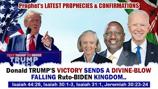 Prophets LATEST PROPHECIES amp CONFIRMATIONSDonald TRUMPS VICTORY SENDS DIVINEBLOW FALLING [upl. by Gujral32]