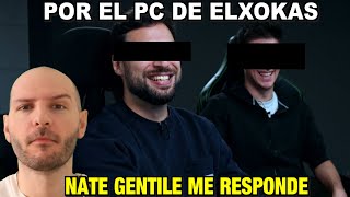 NATE GENTILE RESPONDE A SASEL POR EL PC DEL XOKAS  saselandia [upl. by Eidroj]