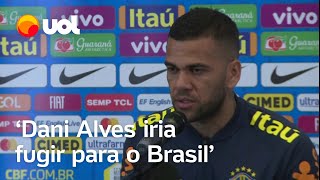 Daniel Alves Excompanheiro de cela diz que jogador planejava fugir para o Brasil segundo TV [upl. by Artekal]