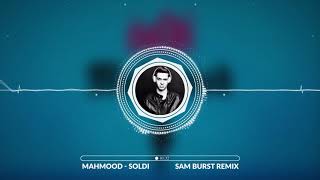 MAHMOOD  SOLDI  Sam Burst Remix [upl. by Fita]