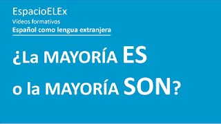 ¿La mayoría ES o la mayoría SON ¿Qué decimos  Aprender español [upl. by Brahear]