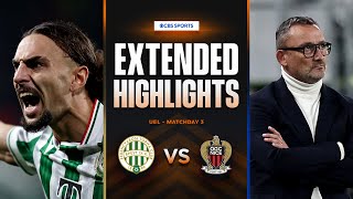 Ferencváros vs Nice Extended Highlights  UEL League Phase MD 3  CBS Sports Golazo [upl. by Eelam]