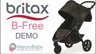 Britax BFree  Stroller Demo  MacroBaby [upl. by Eusoj538]