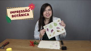 EXPERIÊNCIA  IMPRESSÃO BOTÂNICA [upl. by Oina508]