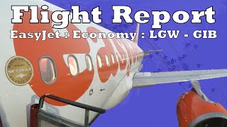 Flight Review  easyJet London Gatwick to Gibraltar Economy Class Airbus A319 [upl. by Lashoh719]