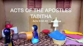 Acts of the Apostles  Tabitha Acts 93243 [upl. by Annodam]