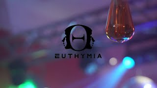 Euthymia  Eunoya Live [upl. by Nayrda]