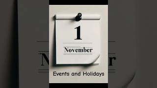 November 01  Events and Holidays [upl. by Daniele]