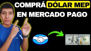 ¿Cómo Comprar DÓLAR MEP en Mercado Pago  2024 [upl. by Aleris660]